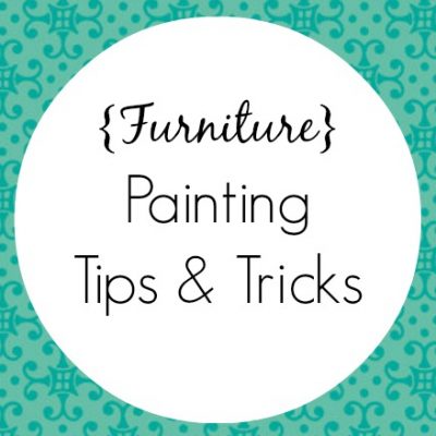 Furniture Painting Tips & Tricks