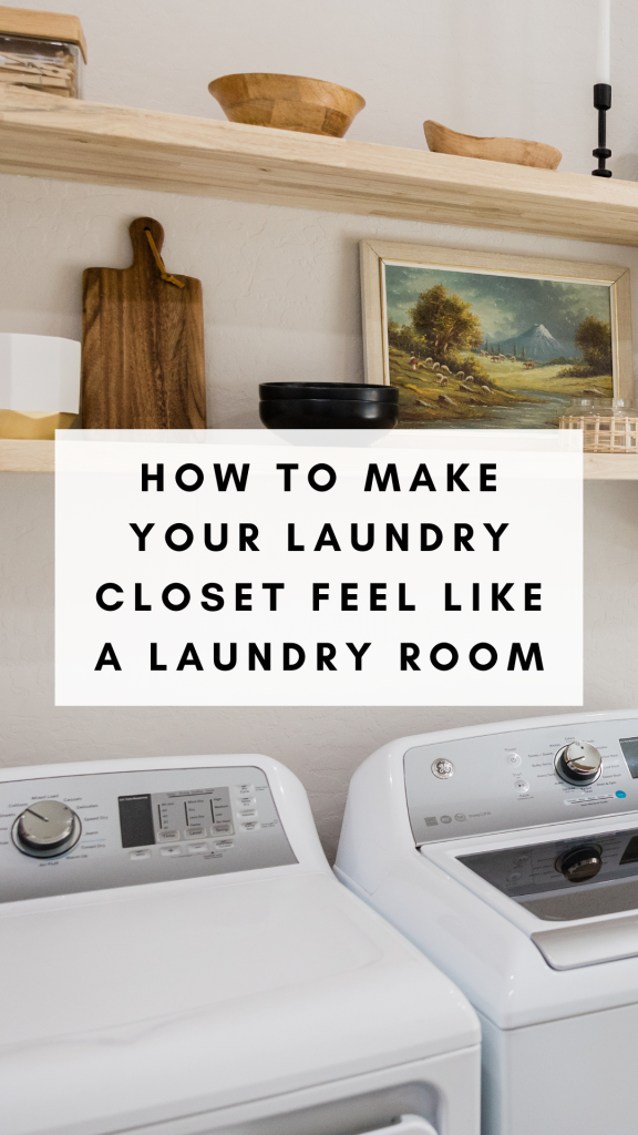 How to Make Your Laundry Closet Feel Like A Laundry Room