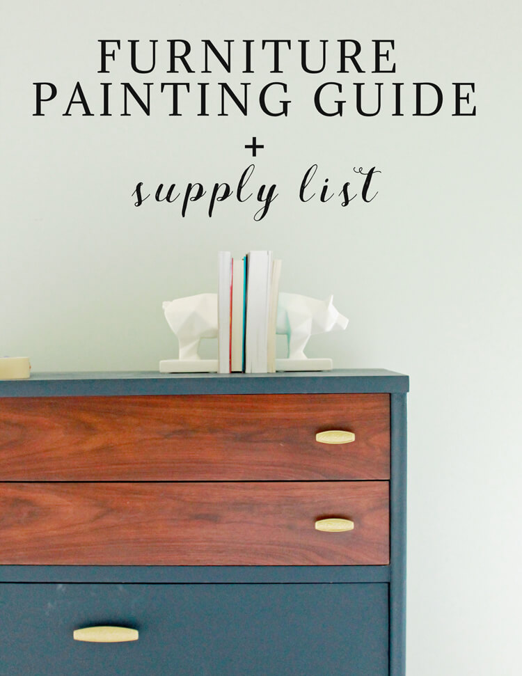Furniture Painting Guide + Supply List | My Breezy Room