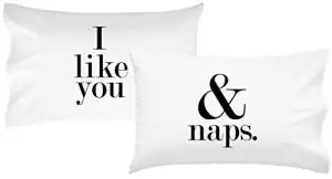 I Like You Pillowcases