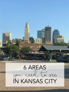 6 Areas You Need to See in Kansas City | My Breezy Room