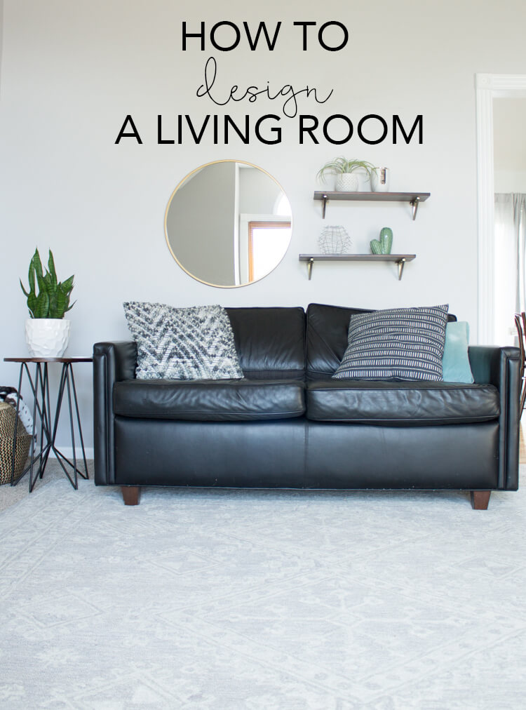 How to Design a Living Room | My Breezy Room