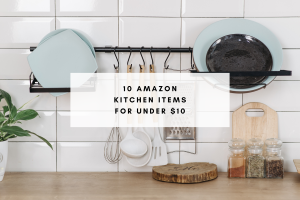 Amazon Kitchen Items for Under $10