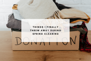 What to throw away during spring cleaning
